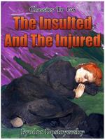 The Insulted and the Injured