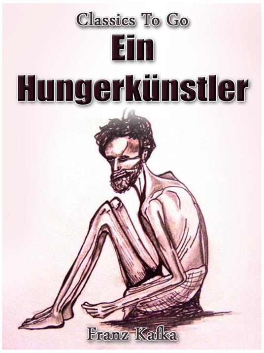 Ein Hungerkünstler