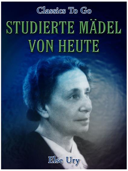 Studierte Mädel von heute