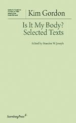Is It My Body? – Selected Texts