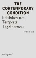 Exhibition-ism: Temporal Togetherness - Mieke Bal - cover
