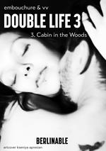 Double Life - Episode 3