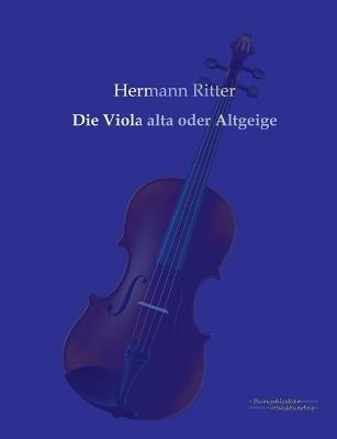 Die Viola alta oder Altgeige - Hermann Ritter - cover