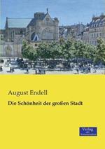 Die Schönheit der großen Stadt