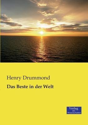 Das Beste in der Welt - Henry Drummond - cover