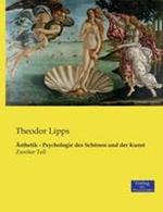 Ästhetik - Psychologie des Schönen und der Kunst: Zweiter Teil