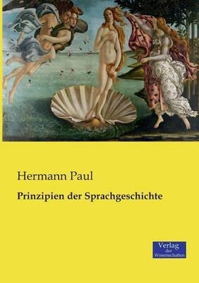 Prinzipien der Sprachgeschichte - Hermann Paul - cover