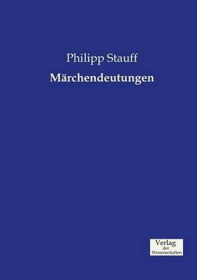 Marchendeutungen - Philipp Stauff - cover