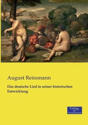 Das deutsche Lied in seiner historischen Entwicklung - August Reissmann - cover