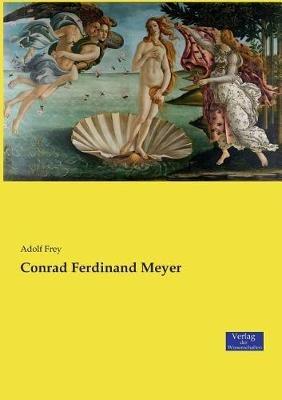 Conrad Ferdinand Meyer - Adolf Frey - cover