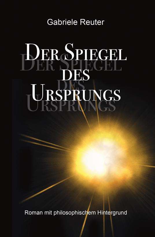 Der Spiegel des Ursprungs