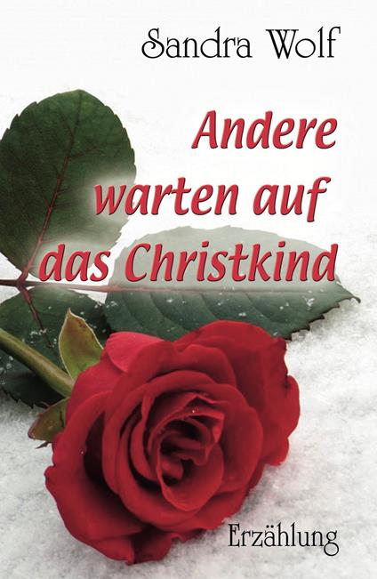 Andere warten auf das Christkind