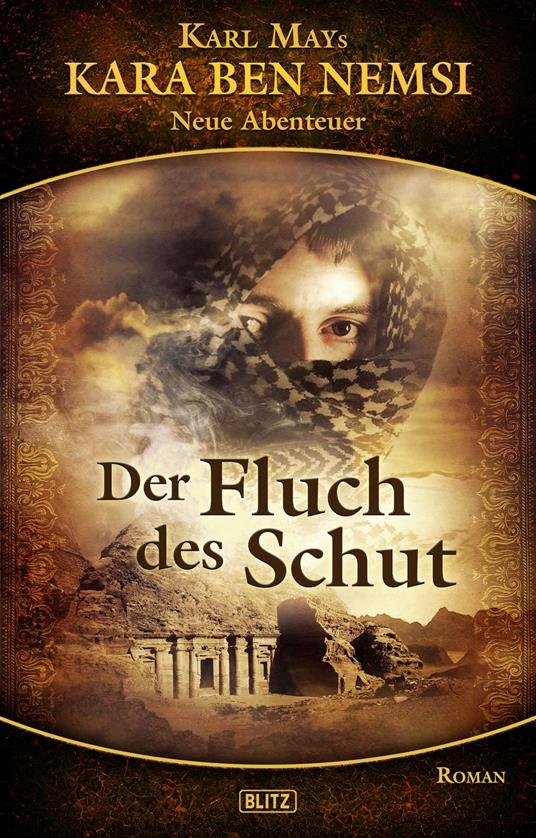 Kara Ben Nemsi - Neue Abenteuer 03: Der Fluch des Schut - H.W. Stein - ebook