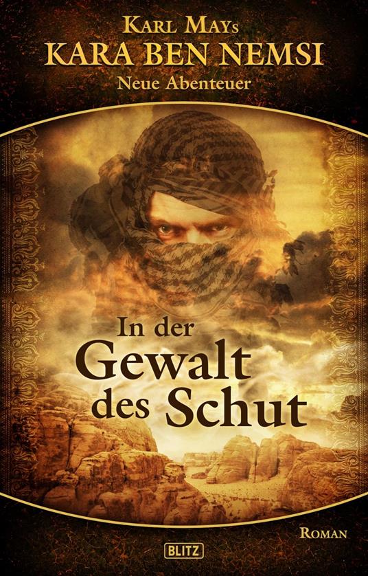 Kara Ben Nemsi - Neue Abenteuer 04: In der Gewalt des Schut - H.W. Stein - ebook