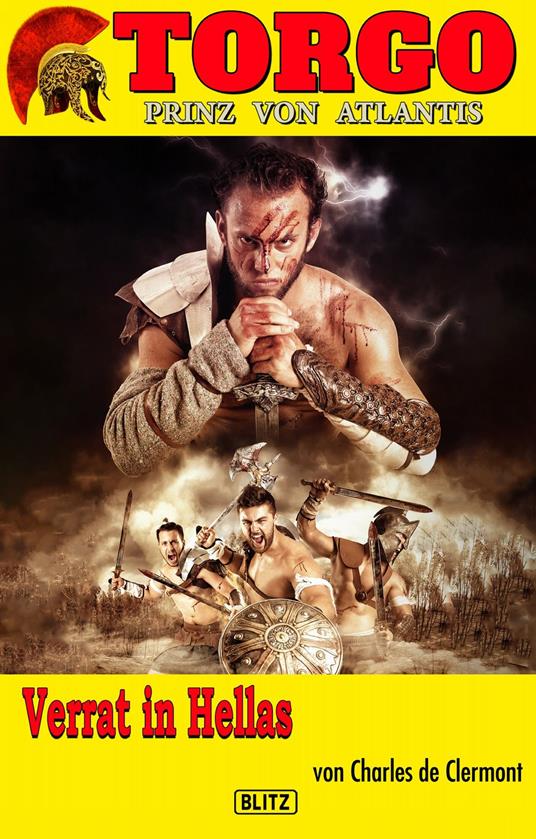 Torgo - Prinz von Atlantis 08: Verrat in Hellas - Charles de Clermont - ebook