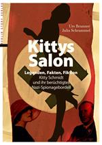 Kittys Salon: Legenden, Fakten, Fiktion