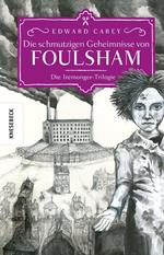 Die schmutzigen Geheimnisse von Foulsham