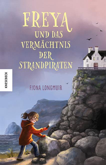 Freya und das Vermächtnis der Strandpiraten - Fiona Longmuir,Bianca Dyck - ebook