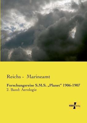 Forschungsreise S.M.S. "Planet" 1906-1907: 2. Band: Aerologie - cover