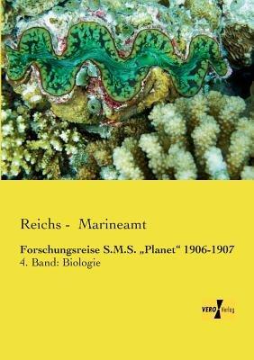 Forschungsreise S.M.S. "Planet" 1906-1907: 4. Band: Biologie - cover
