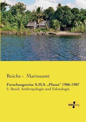 Forschungsreise S.M.S. "Planet" 1906-1907: 5. Band: Anthropologie und Ethnologie - cover