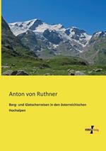 Berg- und Gletscherreisen in den österreichischen Hochalpen