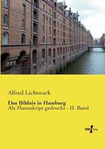 Das Bildnis in Hamburg: Als Manuskript gedruckt - II. Band