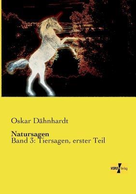 Natursagen: Band 3: Tiersagen, erster Teil - Oskar Dähnhardt - cover