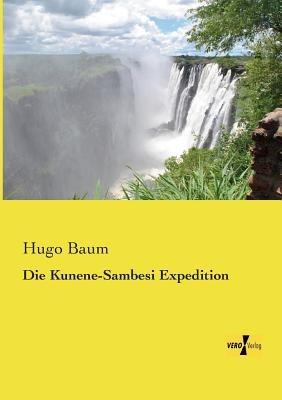 Die Kunene-Sambesi Expedition - Hugo Baum - cover