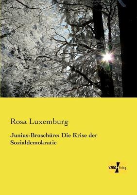 Junius-Broschüre: Die Krise der Sozialdemokratie - Rosa Luxemburg - cover