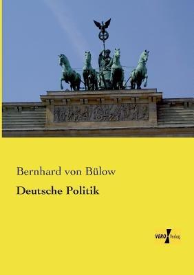 Deutsche Politik - Bernhard Von Bulow - cover