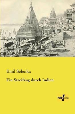 Ein Streifzug durch Indien - Emil Selenka - cover