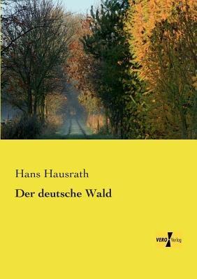 Der deutsche Wald - Hans Hausrath - cover