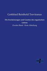 Die Erscheinungen und Gesetze des organischen Lebens: Zweiter Band - Erste Abteilung