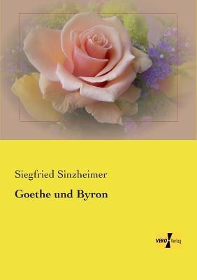 Goethe und Byron - Siegfried Sinzheimer - cover