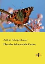 Über das Sehn und die Farben
