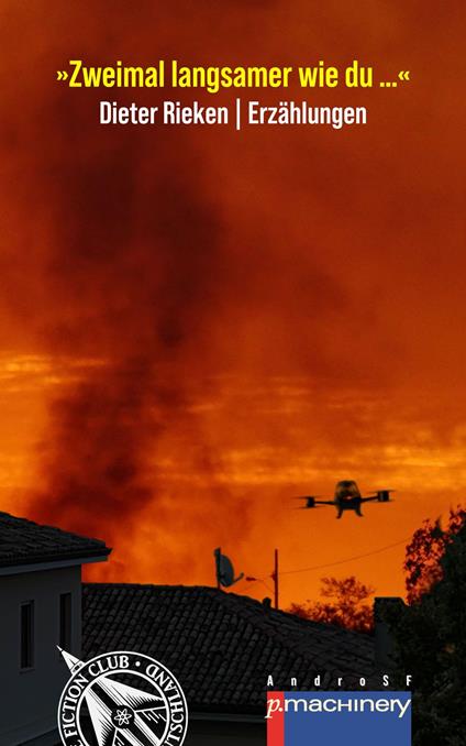 »ZWEIMAL LANGSAMER WIE DU …«