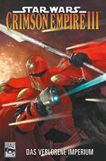 Star Wars Sonderband 70: Crimson Empire III - Das verlorene Imperium