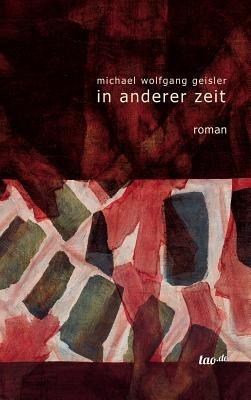 In Anderer Zeit - Michael Wolfgang Geisler - cover