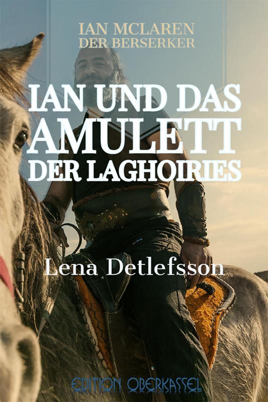 Ian und das Amulett der Laghoiries