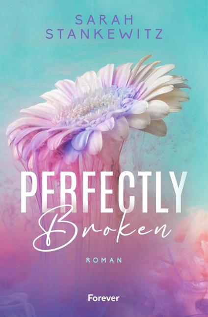 Perfectly Broken