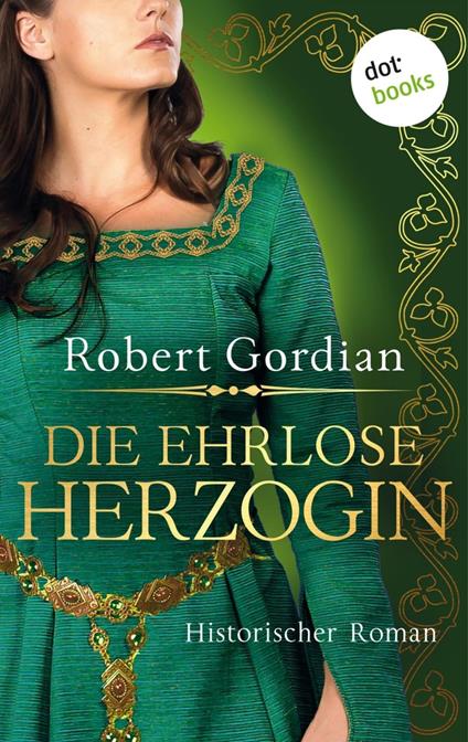 Die ehrlose Herzogin