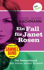 Ein Fall für Janet Rosen: Der Sammelband der ersten sieben Romane