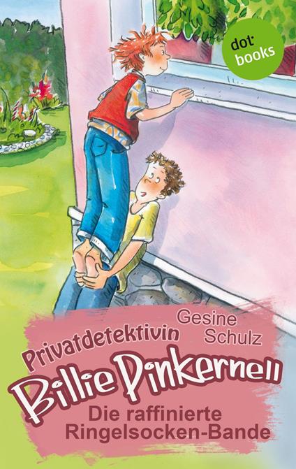 Privatdetektivin Billie Pinkernell - Fünfter Fall: Die raffinierte Ringelsocken-Bande - Gesine Schulz - ebook