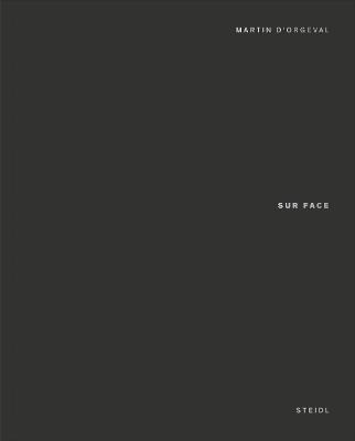 Martin d'Orgeval: Sur Face: Trilingual edition (English / French / Italian) - cover
