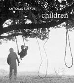 Antanas Sutkus: Children