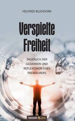 Verspielte Freiheit - Helfried Bluhdorn - cover