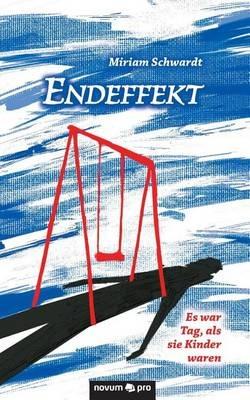 Endeffekt - Miriam Schwardt - cover