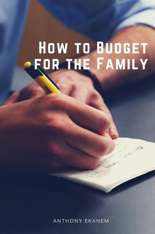 How to Budget for the Family