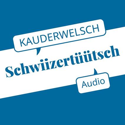 Reise Know-How Kauderwelsch AUDIO Schwiizertüütsch